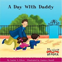 A Day With Daddy (Turtleback School & Library Binding Edition)