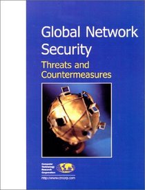 Global Network Security: Threats and Countermeasures