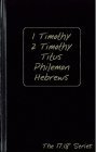 1 Timothy, 2 Timothy, Titus, Philemon, Hebrews (The 17:18 Series - Journible)