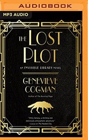The Lost Plot (The Invisible Library)