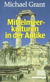 Mittelmeerkulturen in der Antike.