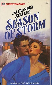 Season of Storm (Harlequin Superromance, No 87)