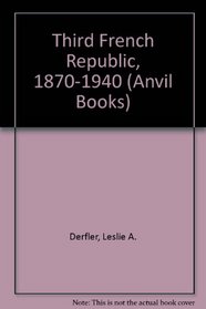 The Third French Republic, 1870 - 1940