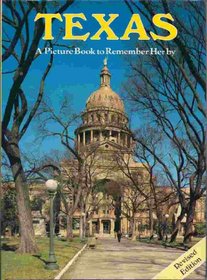 Texas: A Picture Book To Remember Her By