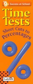 Time Tests: Short Cut to Percentages (Success at School)