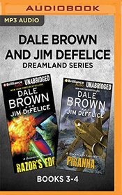 Dale Brown and Jim DeFelice Dreamland Series: Books 3-4: Razor's Edge & Piranha (Dale Brown's Dreamland Series)