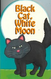 Black Cat, White Moon (My Fun Shape Board Books)