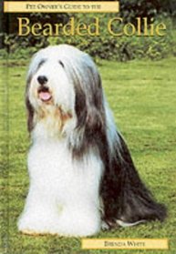 BEARDED COLLIE (Pet Owner's Guide Series)