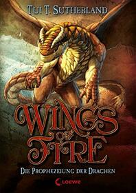 Wings of Fire 01 - Die Prophezeiung der Drachen