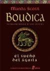 El Sueno Del Aguila (Boudica, Book 1)