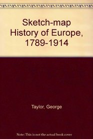 Sketch-map History of Europe, 1789-1914