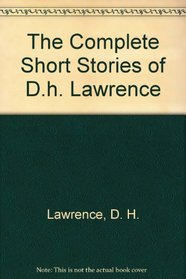 Lawrence: Complete Short Stories : Volume 3
