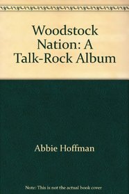 Woodstock Nation: A Talk-Rock Album