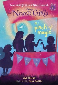 A Pinch of Magic (Disney: The Never Girls, Bk 7) (Stepping Stone)