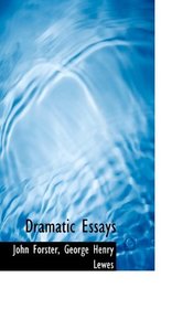 Dramatic Essays