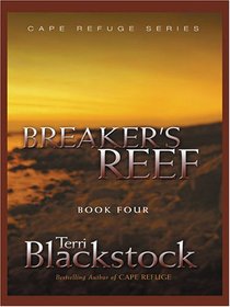 Breaker's Reef (Cape Refuge Series #4)