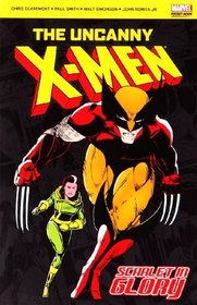 The Uncanny X-Men: Scarlet in Glory