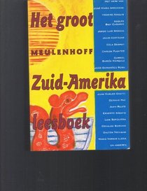 Het groot Meulenhoff Zuid-Amerika leesboek