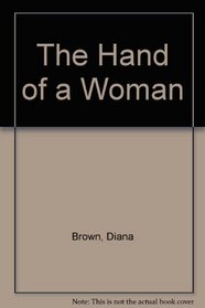 The Hand of a Woman