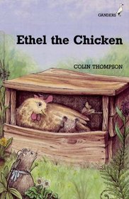 Ethel and the Chicken (Ganders)