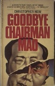 Goodbye Chairman Mao