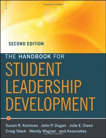 The Handbook for Student Leadership Development