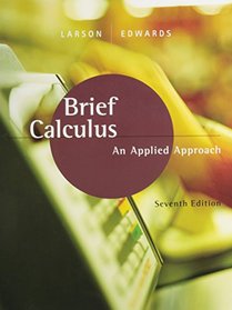Calculus Brief Applied Approach + Student Solutions Guide + Mathspace Cd + Smarthinking