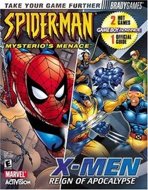 X-Men: Reign of Apocalypse / Spider-Man: Mysterio's Menace Official Strategy Guide