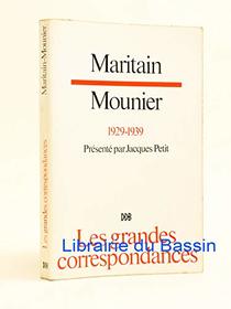 Maritain Mounier  Correspondance /  1929 1939