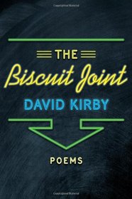 The Biscuit Joint: Poems