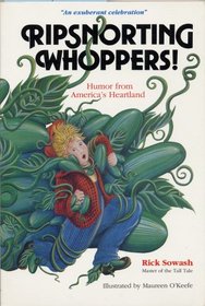 Ripsnorting Whoppers!: Humor from America's Heartland