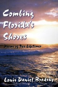 Combing Florida's Shores: Poems of Two Lifetimes