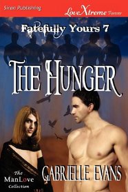 The Hunger (Fatefully Yours, Bk 7)