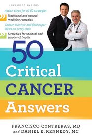 50 Critical Cancer Answers: Your Personal Battle Plan for Beating Cancer
