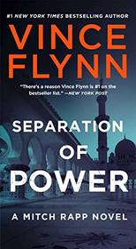 Separation of Power (5) (A Mitch Rapp Novel)