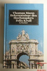 Bekenntnisse des Hochstaplers Felix Krull, Sonderausg. : Der Memoiren erster Tei