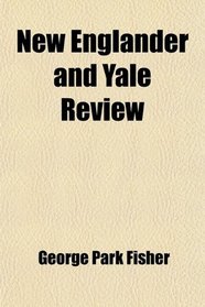 New Englander and Yale Review
