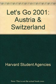 Let's Go 2001: Austria & Switzerland