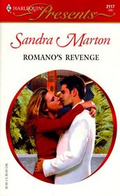Romano's Revenge (Romano Brothers, Bk 2) (Harlequin Presents, No 2117)