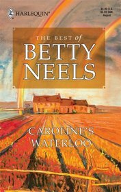 Caroline's Waterloo (Best of Betty Neels)