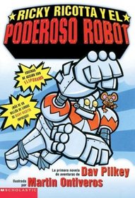 Ricky Ricotta y el Poderoso Robot #1 (Ricky Ricotta's Mighty Robot)