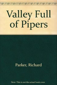 Valley Full of Pipers