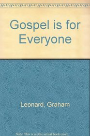 Gospel is for Everyone