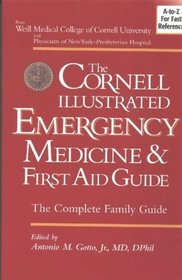 The Cornell Illustrated Emergency Medicine and First Aid Guide, Black  White Version