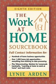 The Work-At-Home Sourcebook (Work-at-Home Sourcebook)