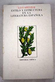 Estilo y estructura en la literatura espanola (Filologia) (Spanish Edition)