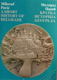 A Short History of Belgrade