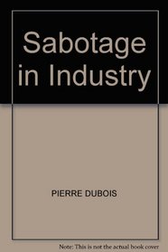 Sabotage in Industry
