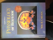 Physiology of Behavior: With Study Guide for Carlson Physiology of Behavior & Research Navigator