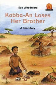 Kabba-an Loses Her Brother (Junior African writers)